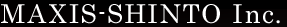MAXIS-SHINTO Inc.